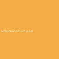 Aerodynamische Eisen-Lampe