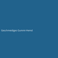 Geschmeidiges Gummi-Hemd