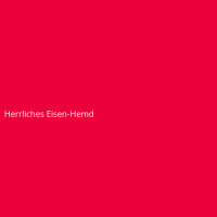Herrliches Eisen-Hemd