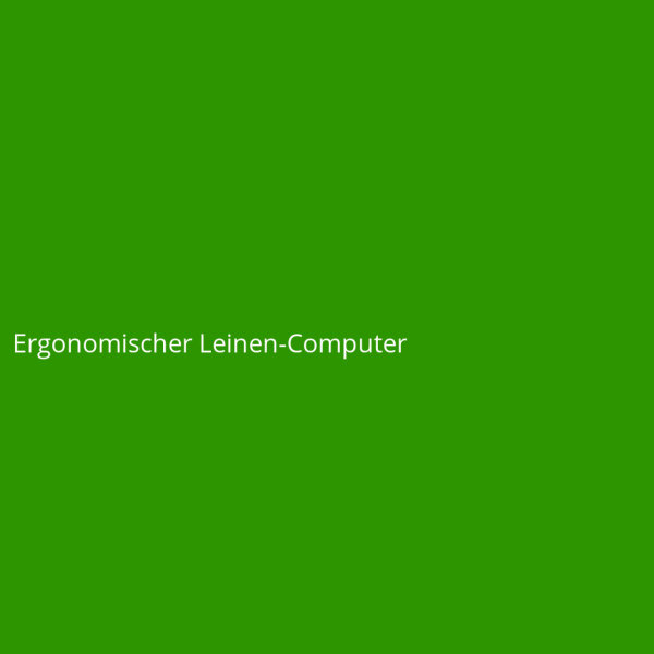 Ergonomischer Leinen-Computer