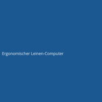 Ergonomischer Leinen-Computer