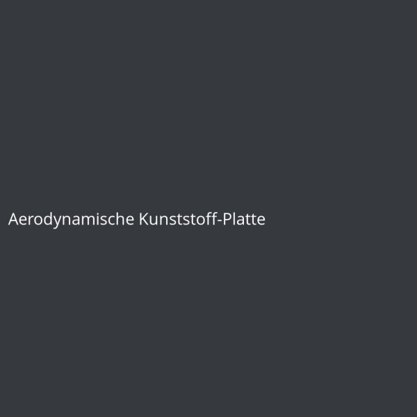 Aerodynamische Kunststoff-Platte