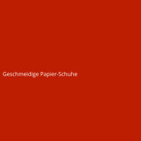 Geschmeidige Papier-Schuhe